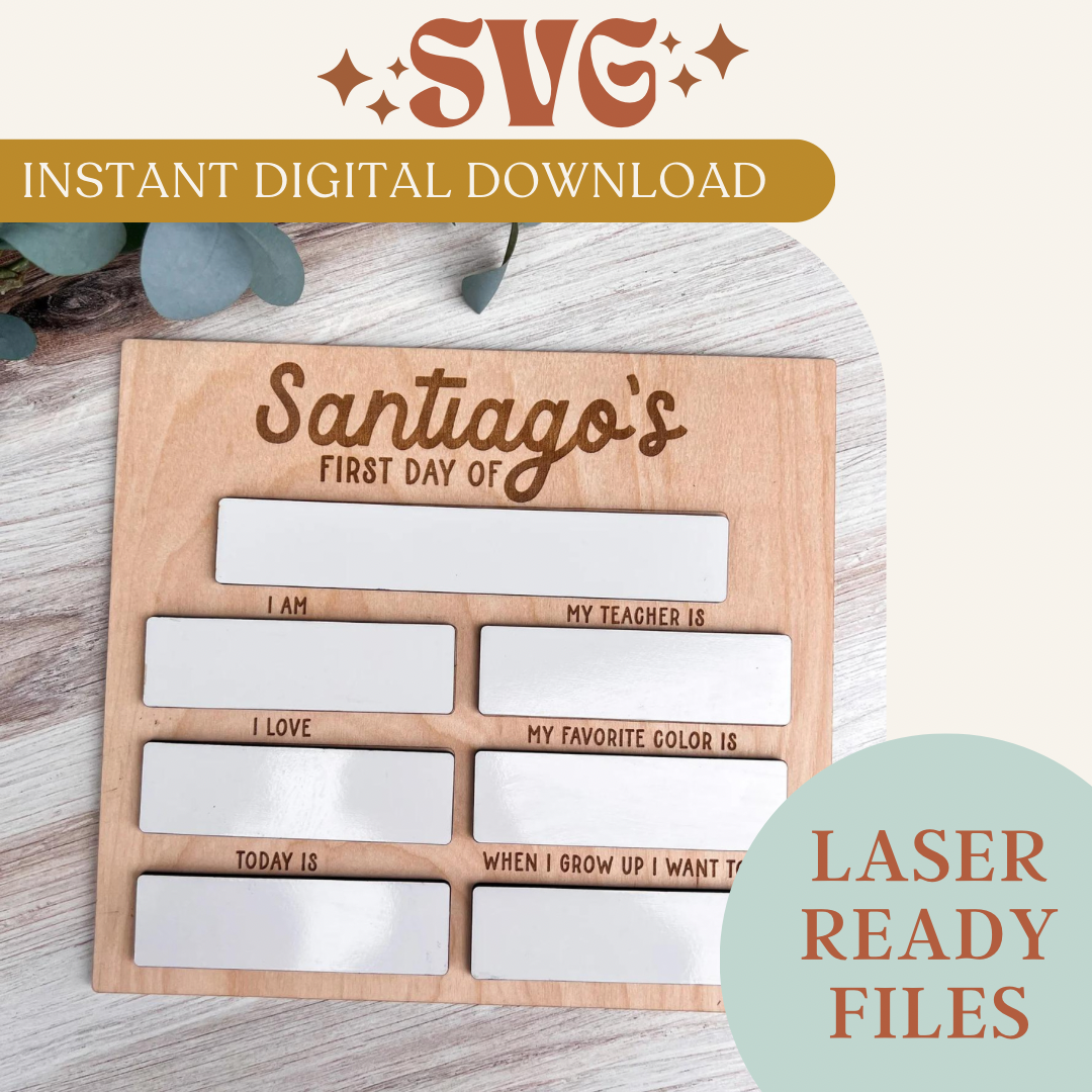 SVG Digital Download DIY First Day of School Board