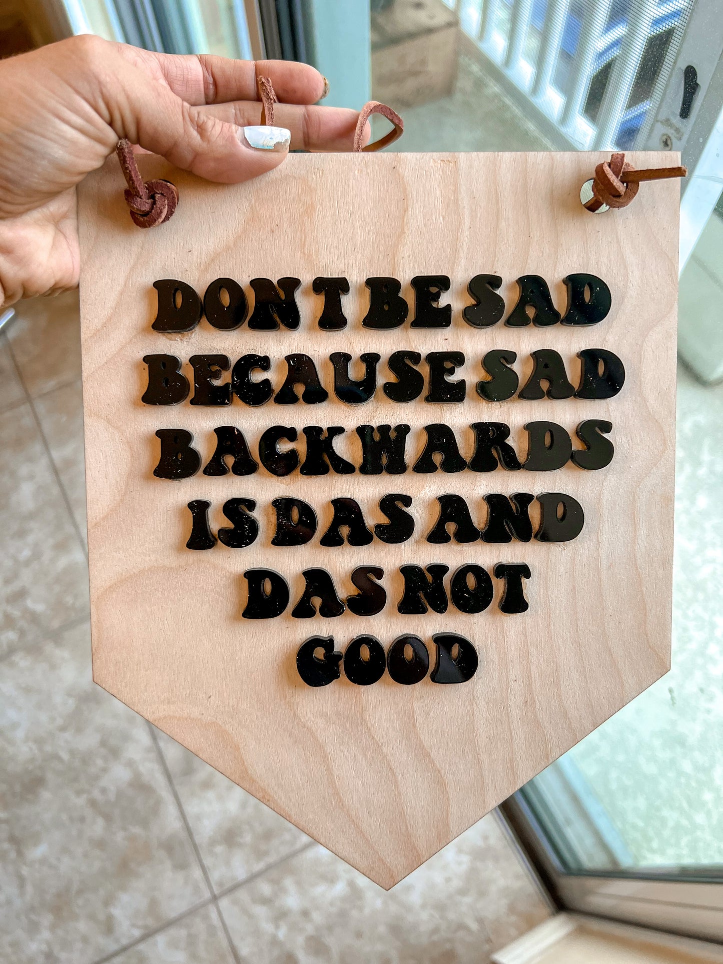 Don't Be Sad | Sign
